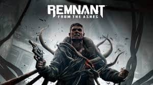 Remnant: From the Ashes