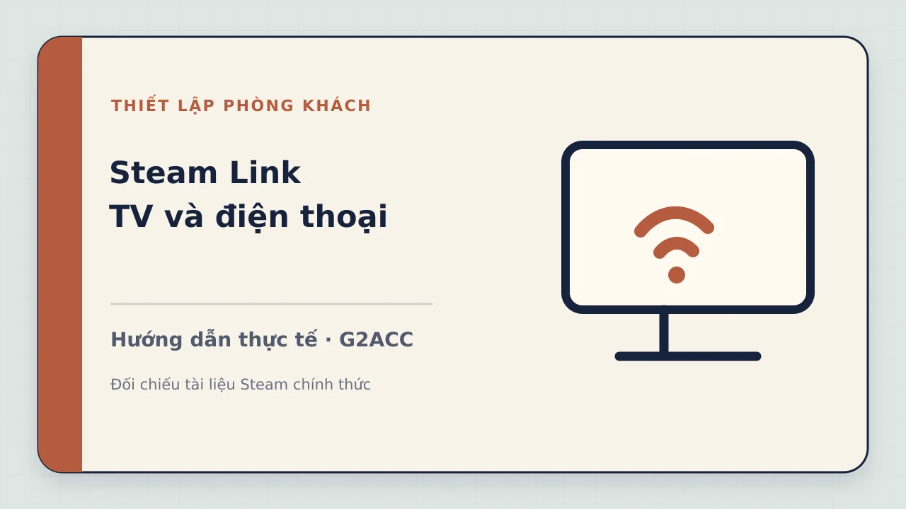 Ảnh minh họa cho bài viết: Cách cài Steam Link để chơi game trên TV và điện thoại